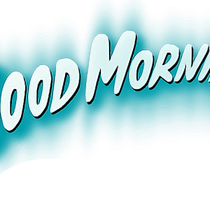 Good morning PNG